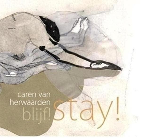 Caren Van Herwaarden Blijf Stay!, Ophalen of Verzenden, Zo goed als nieuw, Schilder- en Tekenkunst