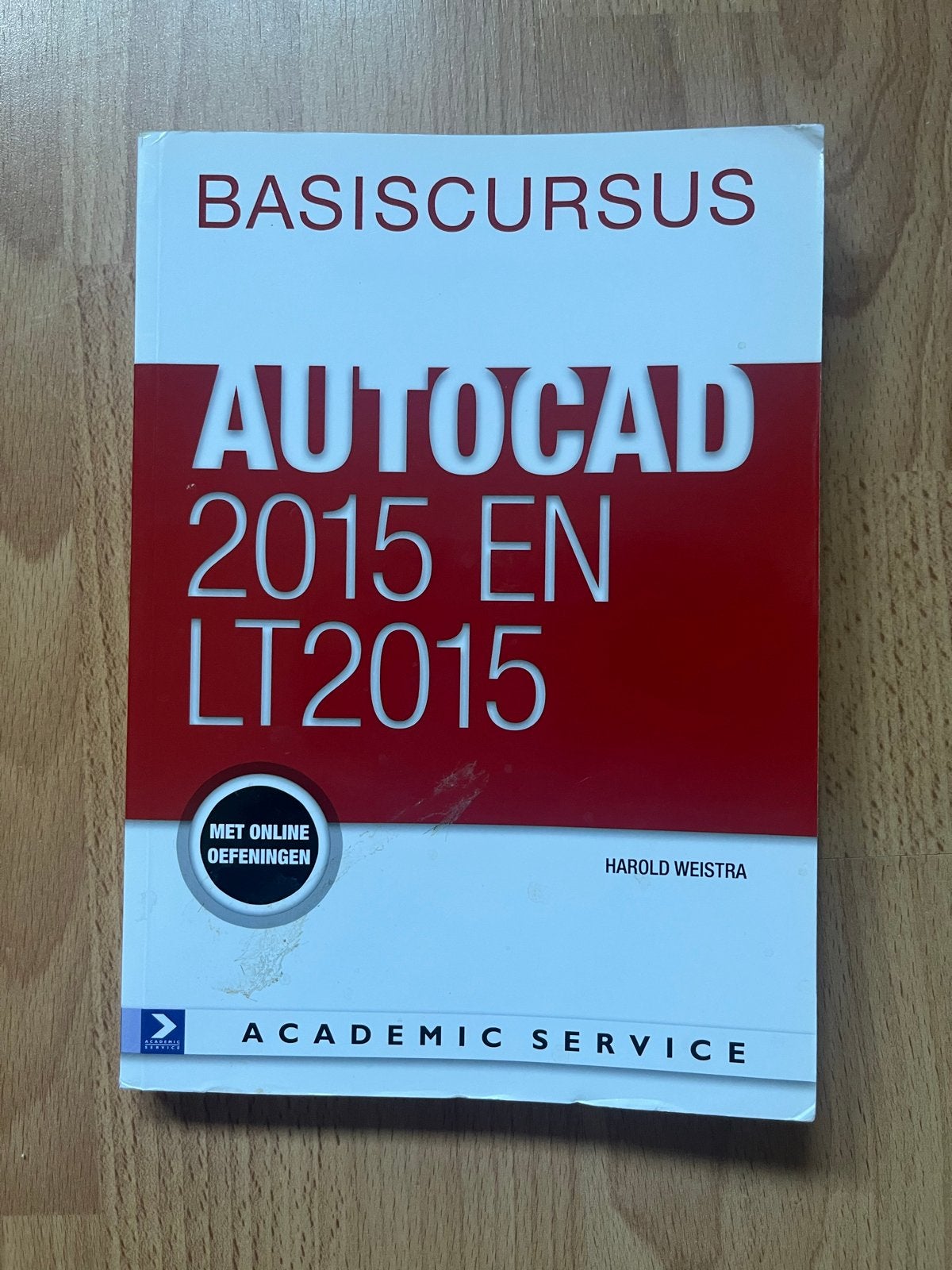 Basiscursus AutoCAD 2015 en LT2015 - Harold Weistra, Ophalen, Beta, Gelezen, MBO