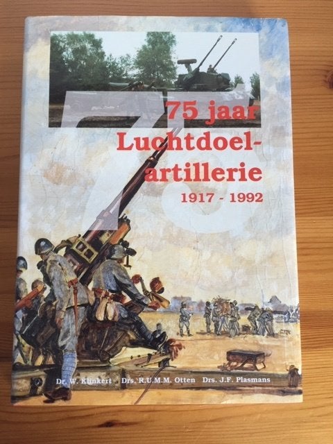 75 jaar luchtdoel artillerie 1917-1992, Verzenden, Voor 1940, Zo goed als nieuw, Luchtmacht