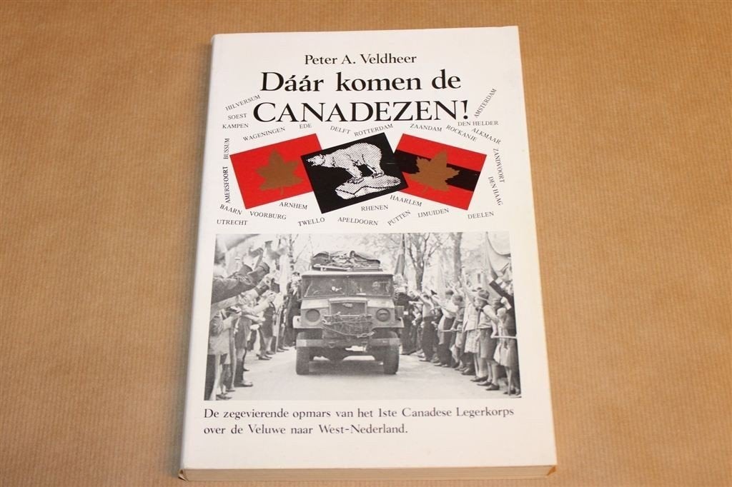 Daar komen de Canadezen...! — Bevrijding Veluwe 1945, Verzenden, Gelezen