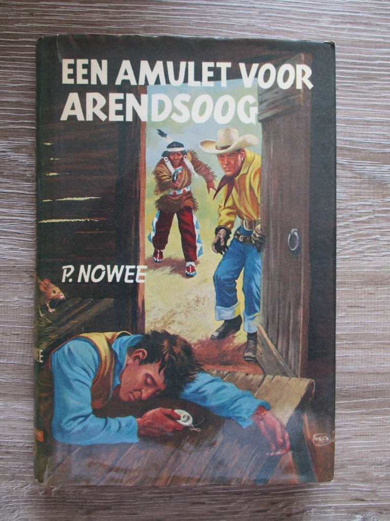 Een amulet voor Arendsoog - P. Nowee, Boeken, Ophalen of Verzenden, Gelezen, Fictie algemeen