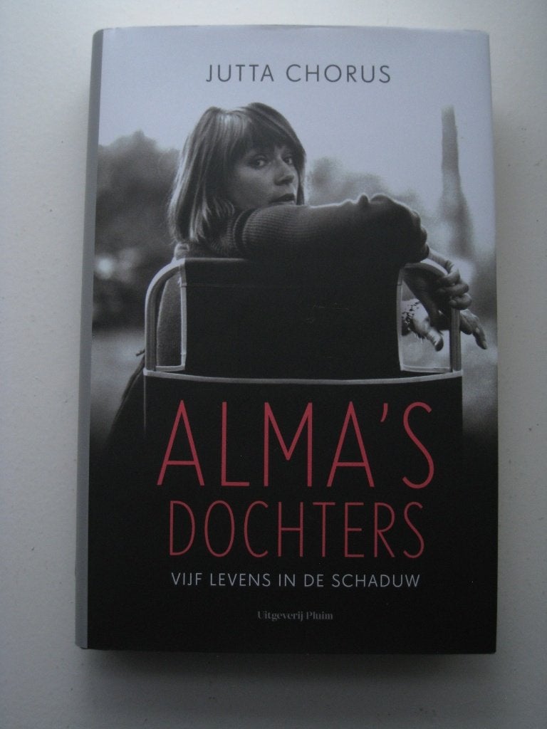 Jutta Chorus – Alma’s dochters, Boeken, Ophalen of Verzenden, Zo goed als nieuw, Europa overig