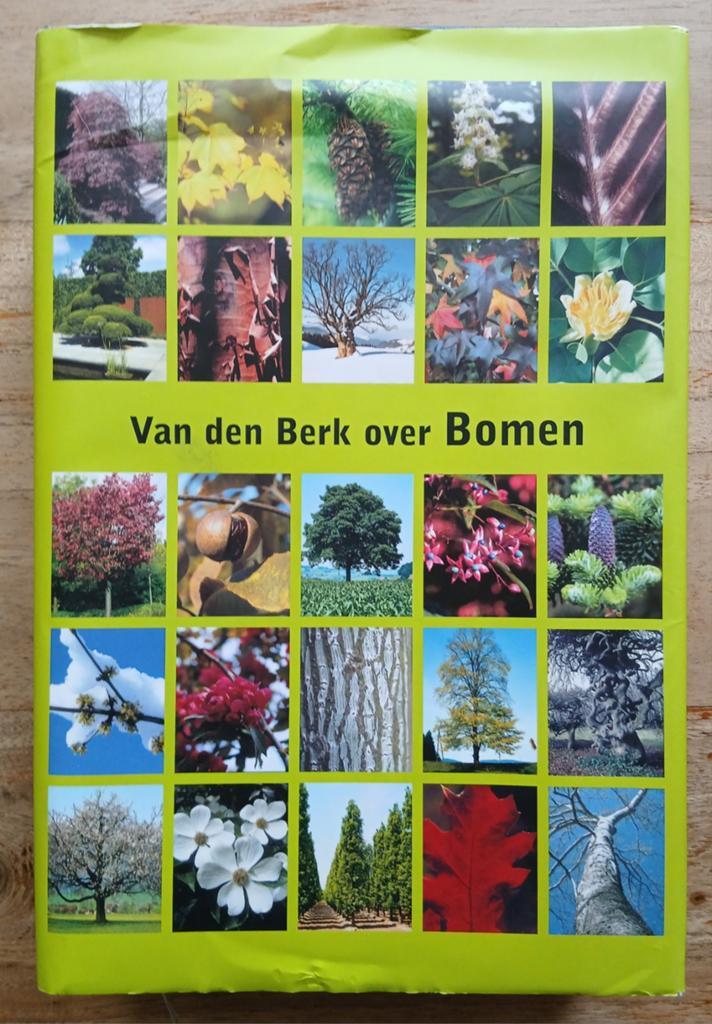 Van den Berk over Bomen, Ophalen of Verzenden, Gelezen, Bloemen, Planten en Bomen