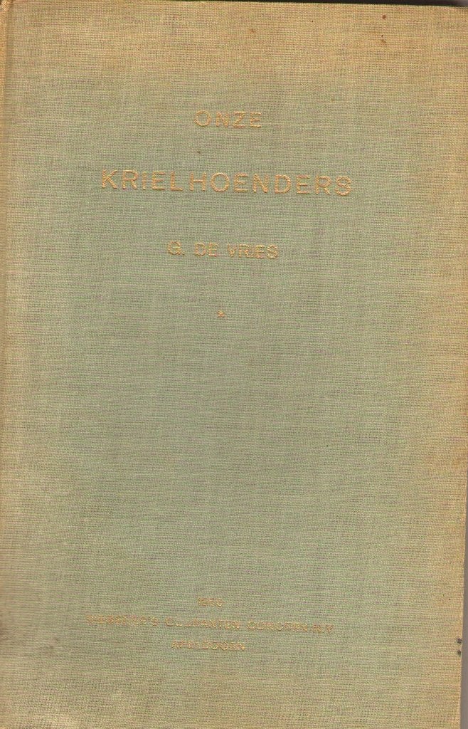 Onze krielhoenders -, Gelezen, G. de Vries, Ophalen of Verzenden, Vogels