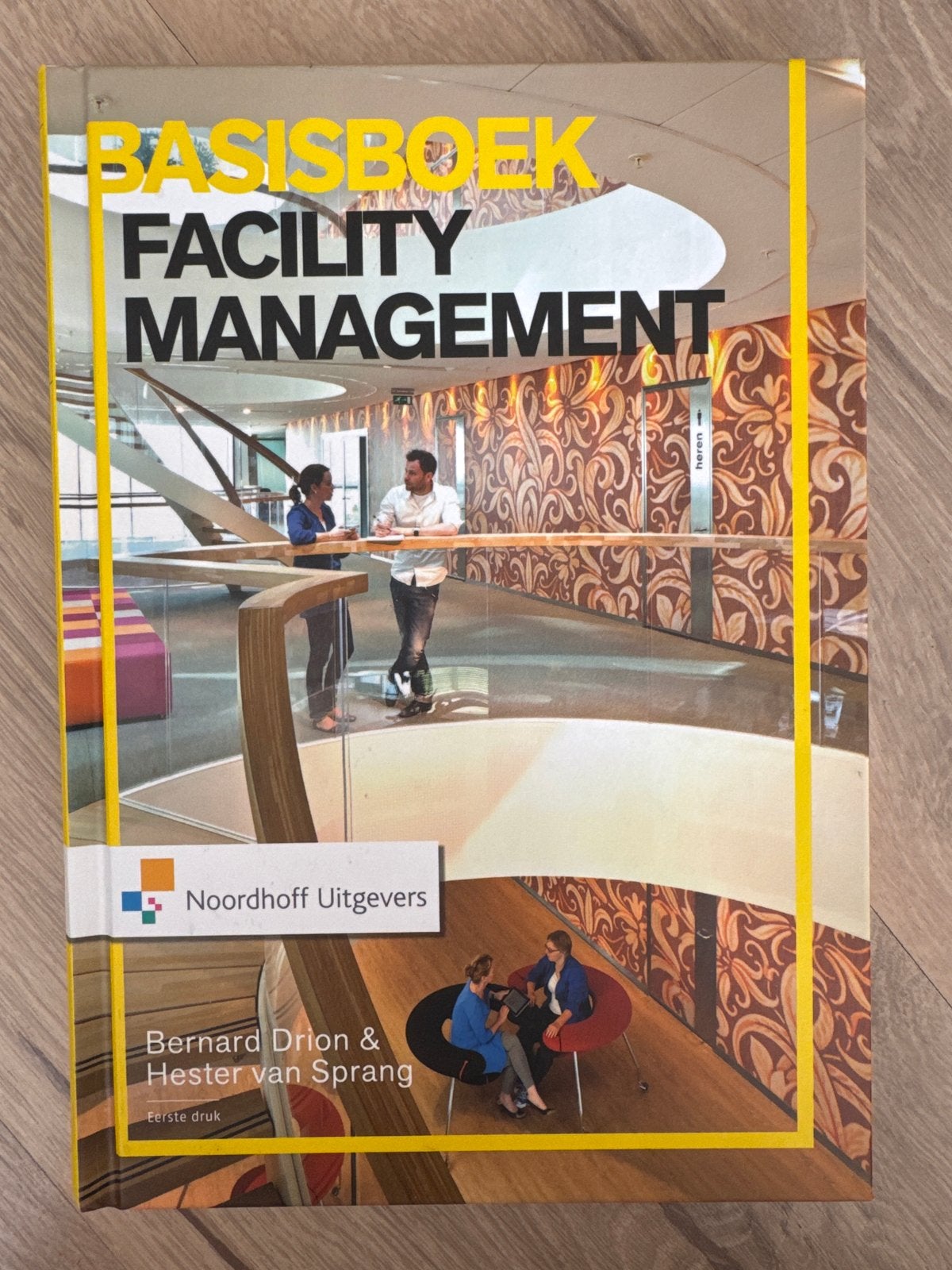 Basisboek Facility Management - Bernard Drion & Hester van S, Ophalen, Gamma, Zo goed als nieuw, HBO