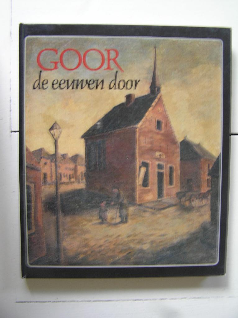 Goor de eeuwen door., Boeken, Geschiedenis | Stad en Regio, Ophalen of Verzenden, Zo goed als nieuw