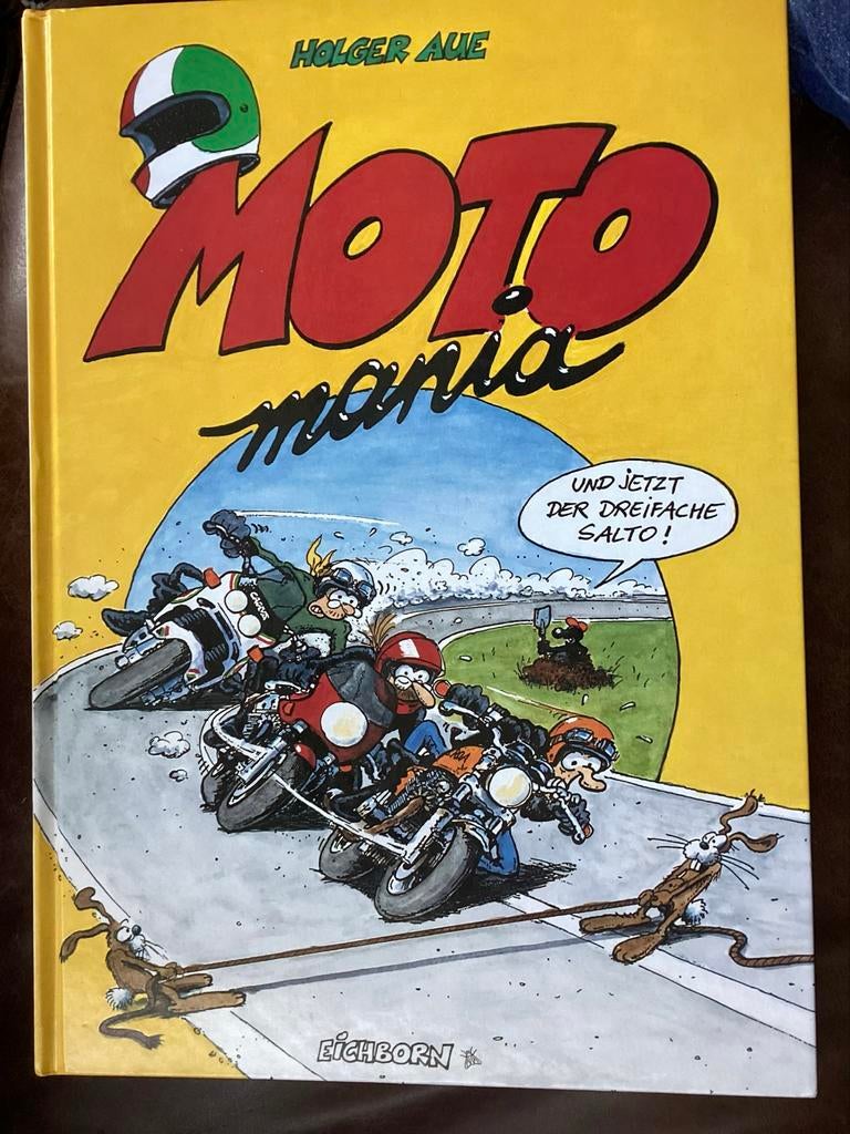 Motomania - Holger Aue - Stripboek over motoren, Eén stripboek, Ophalen of Verzenden, Zo goed als nieuw