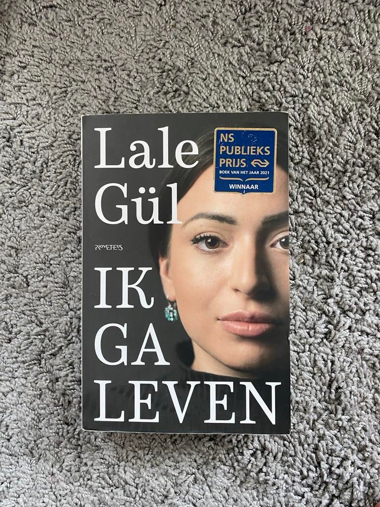 Lale Gül - Ik Ga Leven (NS Publieksprijs 2021 Winnaar), Boeken, Literatuur, Ophalen of Verzenden, Gelezen, Nederland