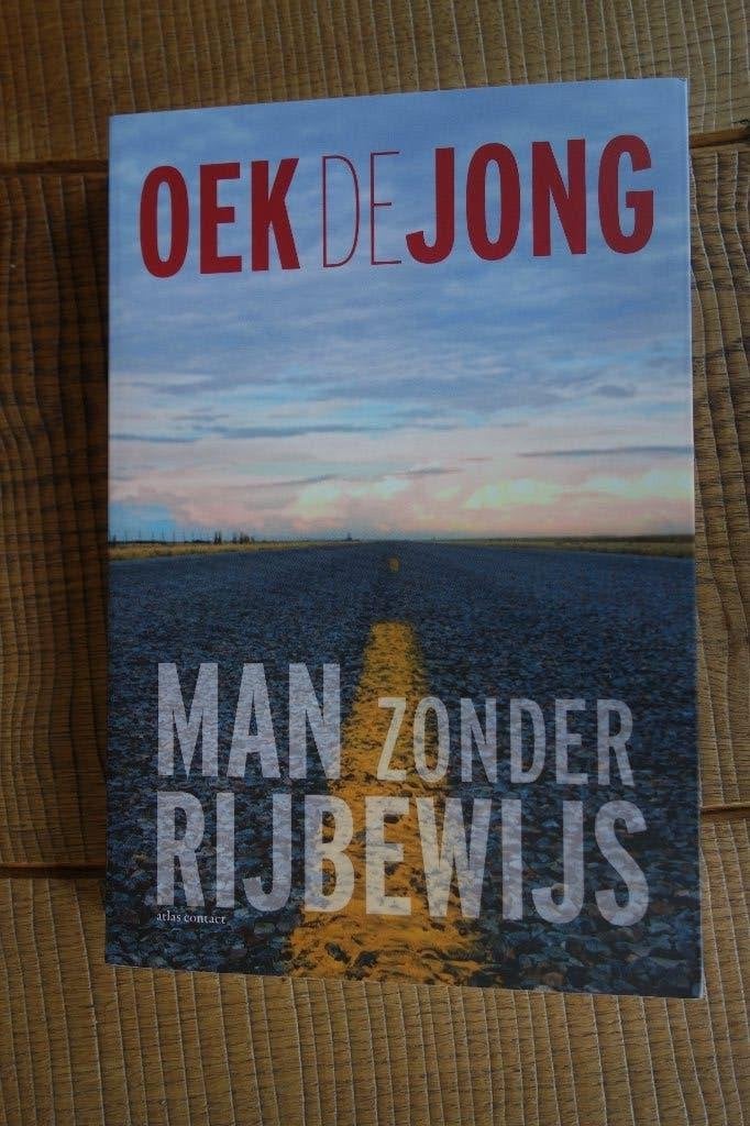 Oek de Jong: Man zonder rijbewijs, Ophalen of Verzenden, Zo goed als nieuw