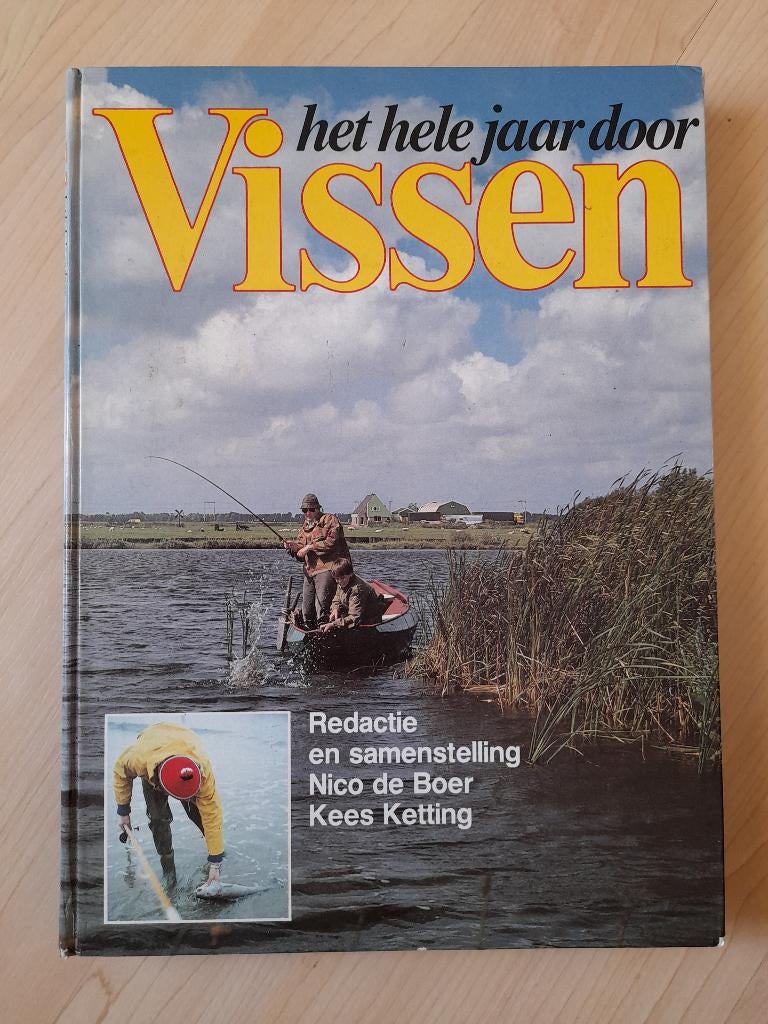 HET HELE JAAR DOOR VISSEN red. Nico de Boer en Kees Ketting, Ophalen of Verzenden, Gelezen