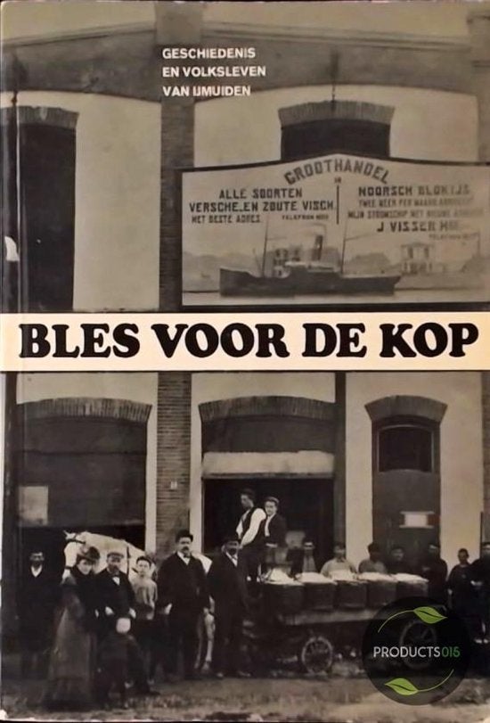 Geschiedenis en Volksleven van IJmuiden - Bles voor de Kop, Ophalen of Verzenden, 20e eeuw of later, Gelezen, Europa