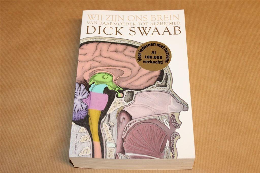 Wij zijn ons brein - Dick Swaab, Ophalen of Verzenden, Zo goed als nieuw