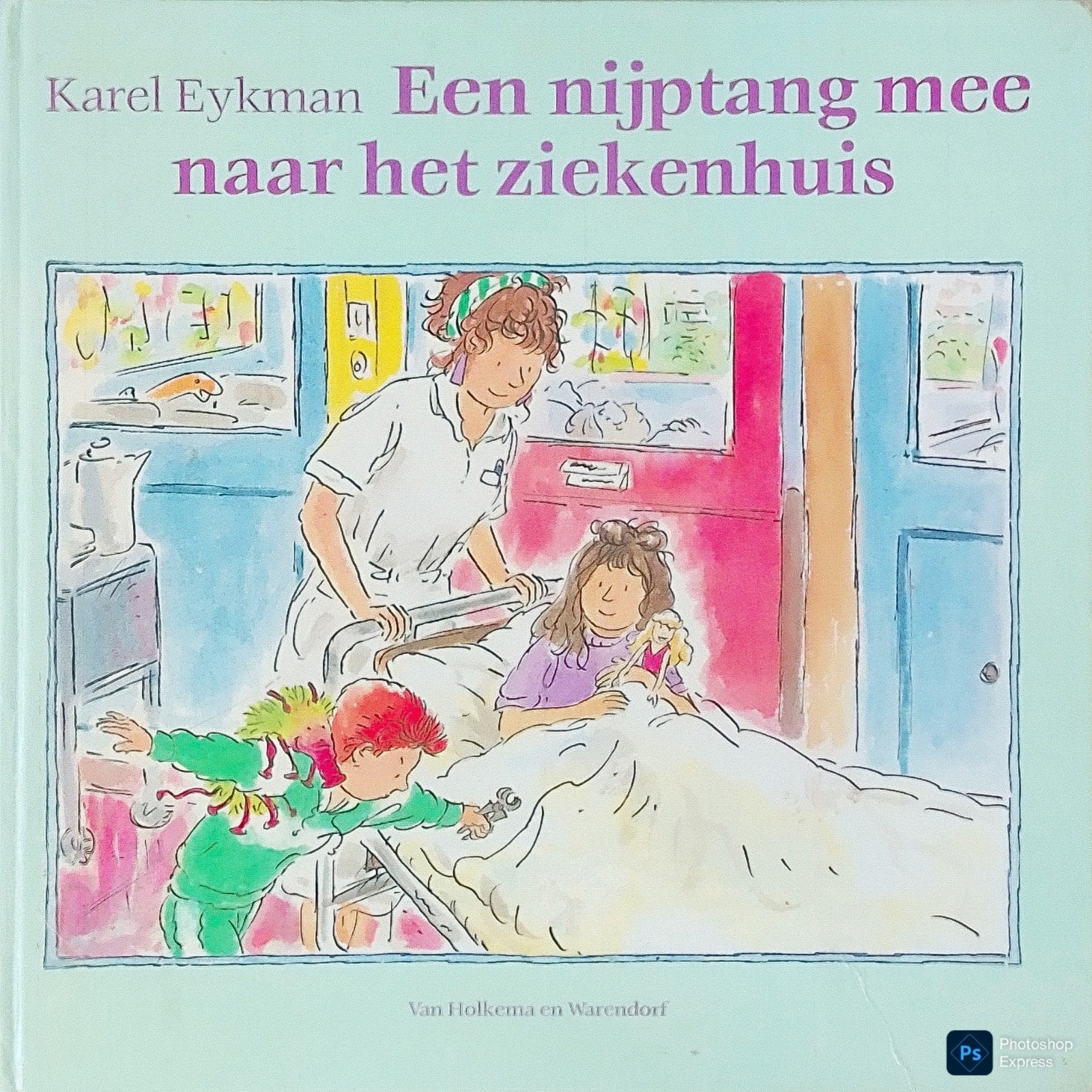 Een Nijptang Mee Naar Het Ziekenhuis, Gelezen, Fictie algemeen, Ophalen of Verzenden, Karel Eykman.