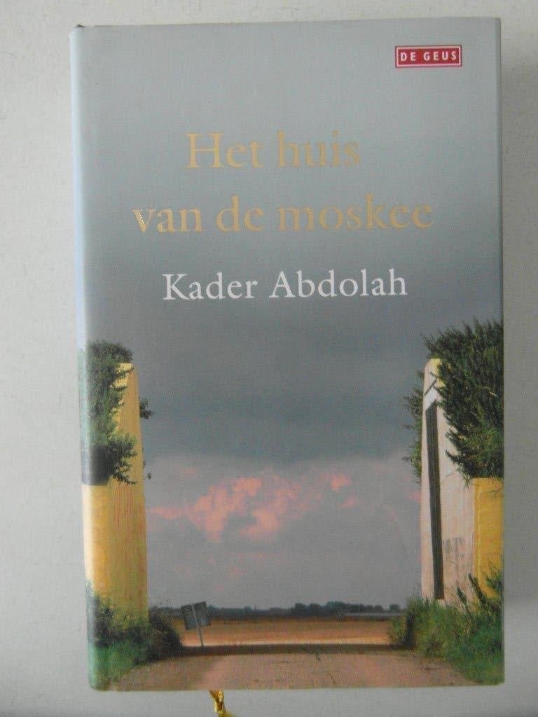 Het huis van de Moskee,  Kader Abdolah, Ophalen of Verzenden, Zo goed als nieuw