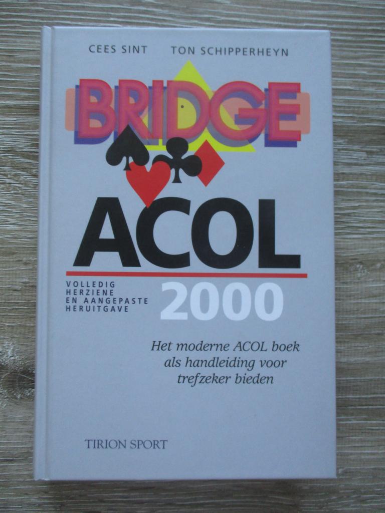 Bridge Acol 2000 - Cees Sint / Ton Schipperheyn, Ophalen of Verzenden, Gelezen, Overige onderwerpen