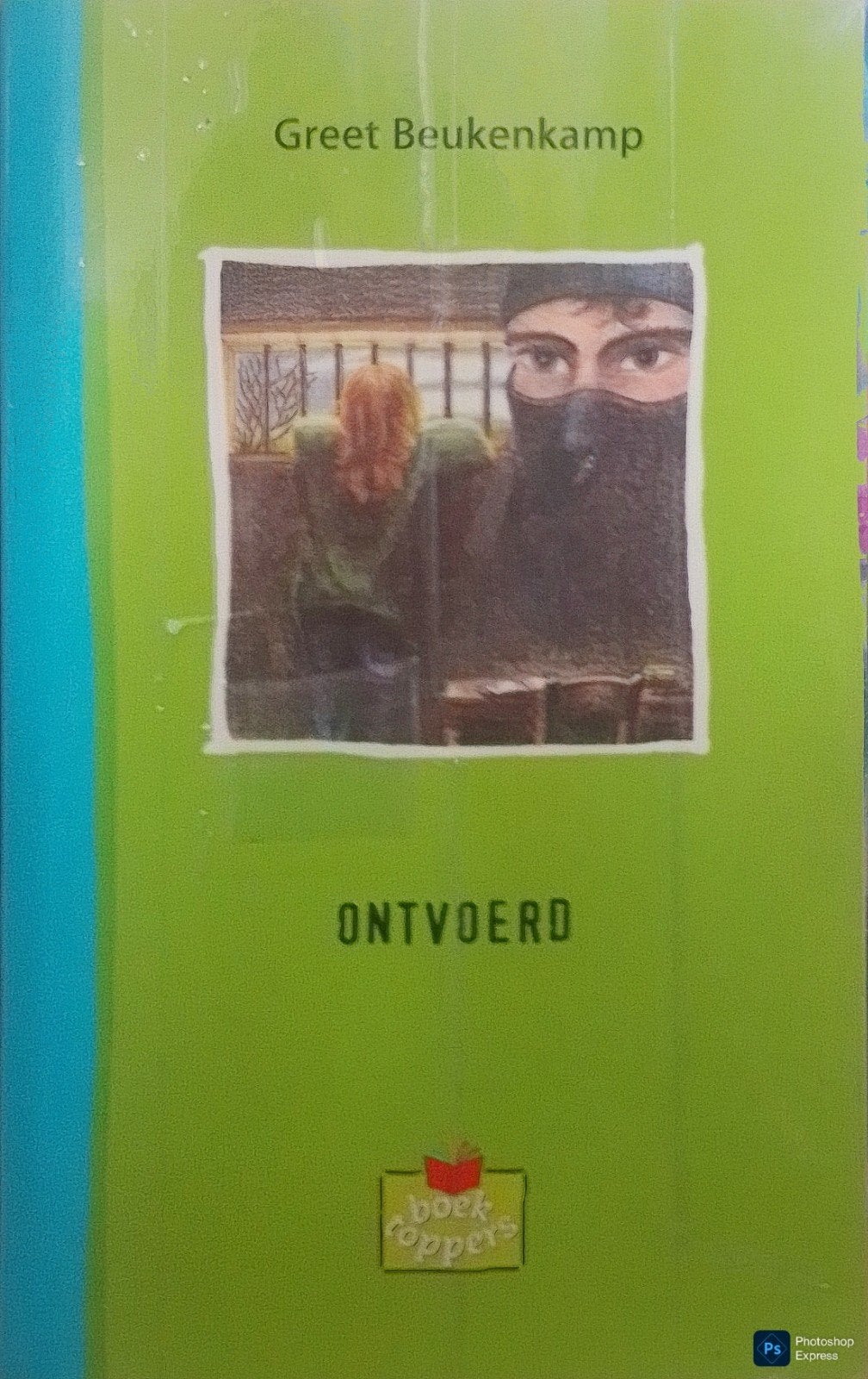 Ontvoerd, Gelezen, Ophalen of Verzenden, Greet Beukenkamp., Fictie