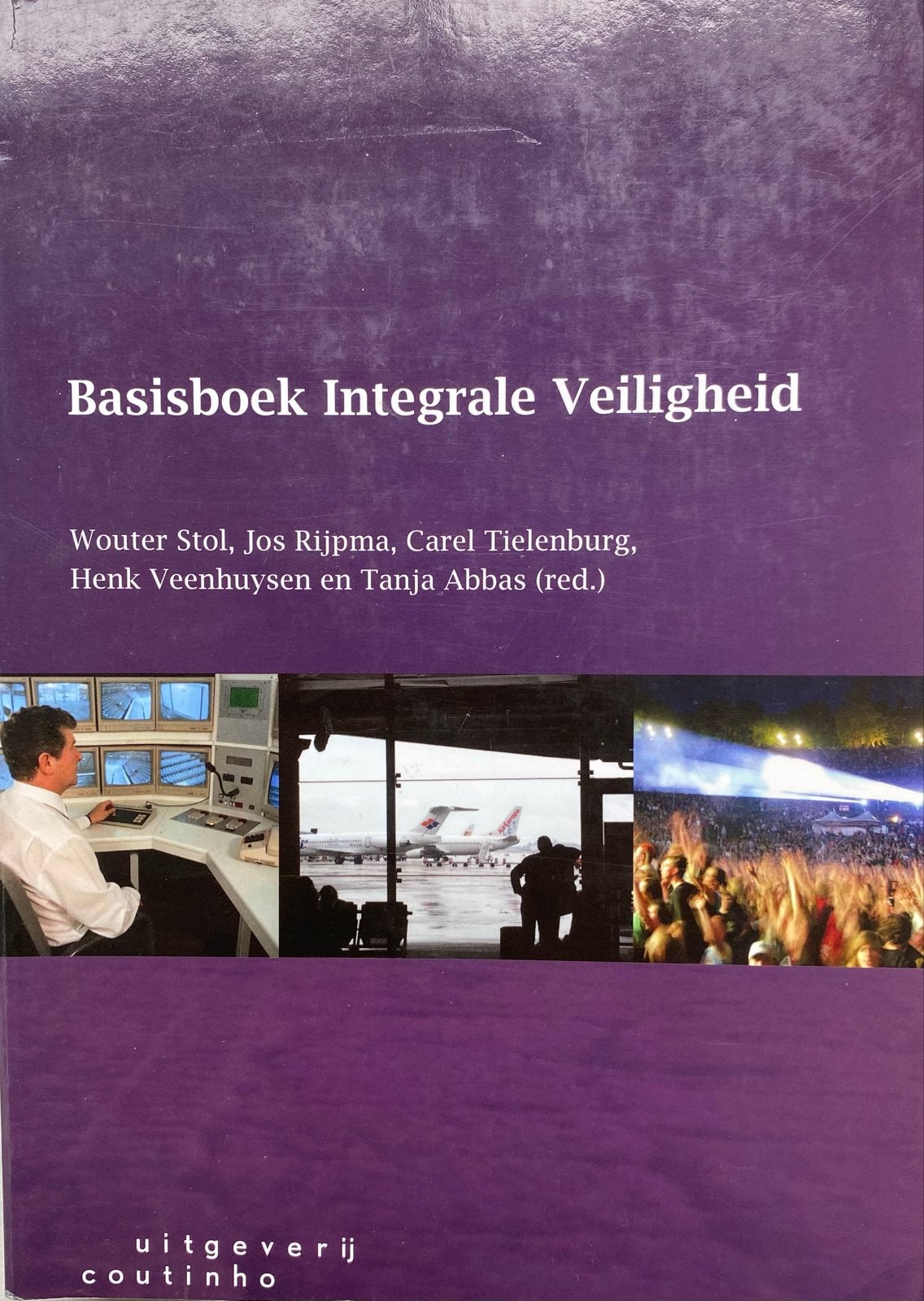 Basisboek Integrale Veiligheid - Wouter Stol e.a., Boeken, Studieboeken en Cursussen, Ophalen of Verzenden, Gamma, Gelezen, HBO