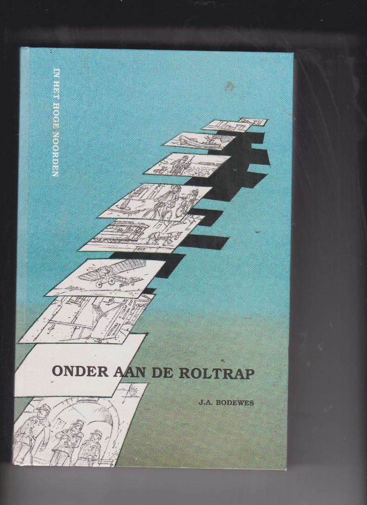 Onder aan de Roltrap - J.A. Bodewes., Verzenden