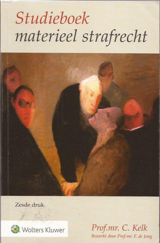 Studieboek Materieel Strafrecht, Boeken, Studieboeken en Cursussen, Gelezen, Prof.Mr.C.Kelk, Alpha, HBO