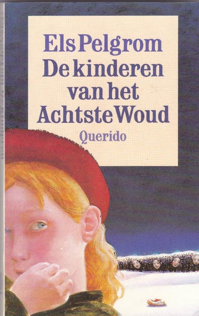 Pelgrom, Els - De kinderen van het Achtste Woud, Ophalen of Verzenden, Gelezen, Pelgrom, Els