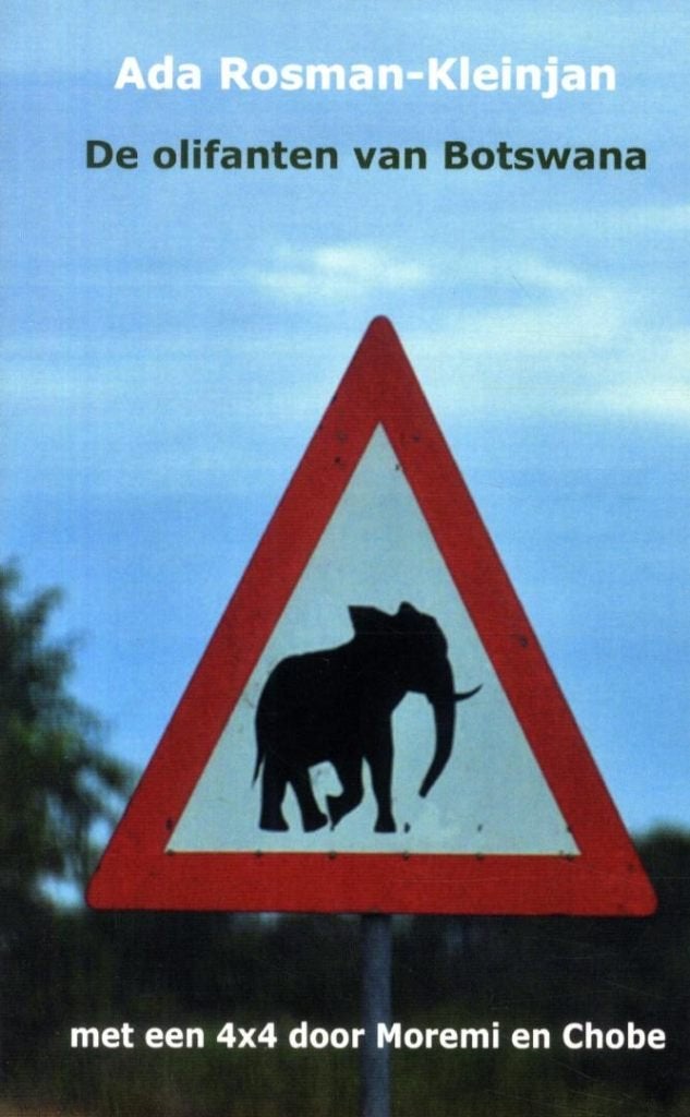 De olifanten van Botswana. Met 4x4 door Moremi en Chobe., Boeken, Reisverhalen, Ophalen of Verzenden, Zo goed als nieuw, Europa