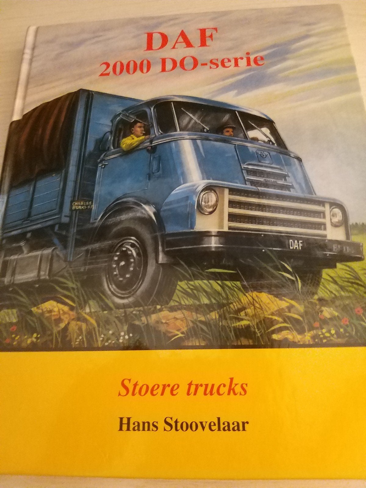 Out of print hardcover DAF 2000 DO Hans Stoovelaar DAF TRUCK, Boeken, Ophalen of Verzenden, Zo goed als nieuw, Overige merken