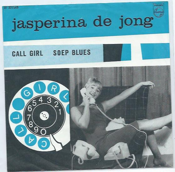 Jasperina de Jong- Call Girl/ Soep Blues, Verzenden, Zo goed als nieuw, 12 inch, Levenslied of Smartlap