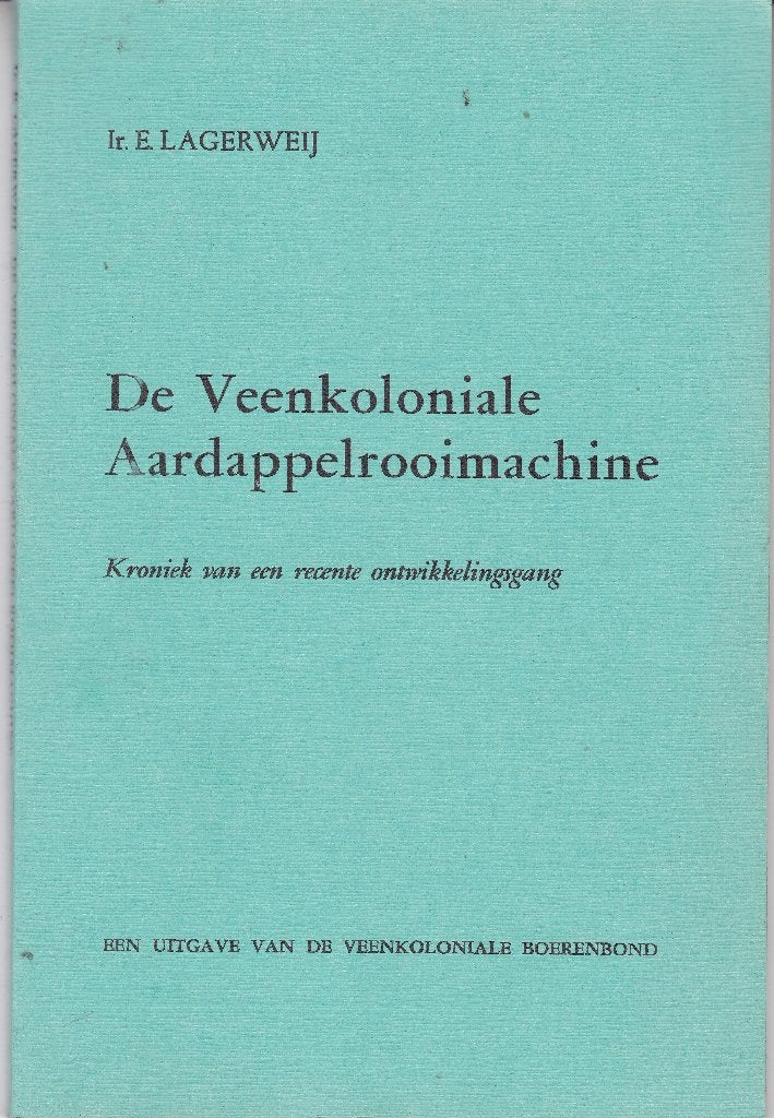 De Veenkoloniale aardappelrooimachine, Ophalen of Verzenden, Zo goed als nieuw
