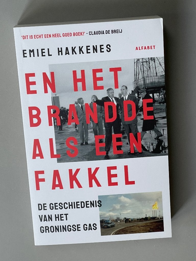 De geschiedenis van het gas van Groningen. Nieuw 2024