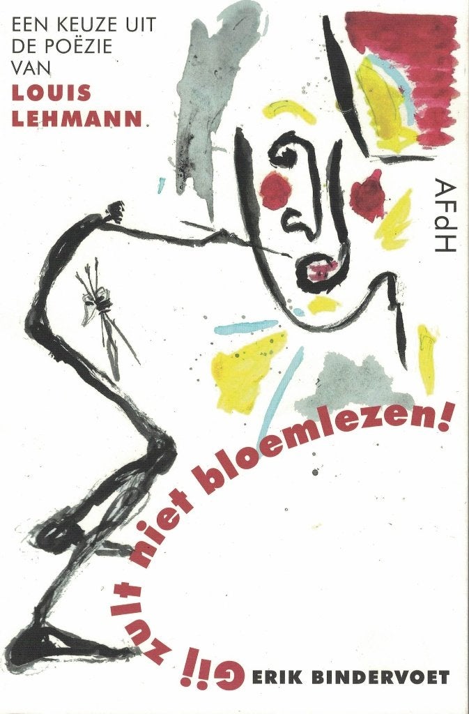 Erik Bindervoet, Gij zult niet bloemlezen., Verzenden, Nieuw