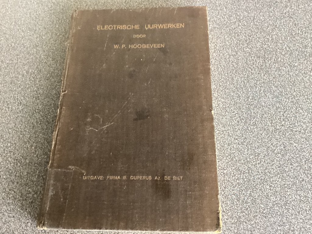 Boek: Elektrische Uurwerken door W.P Hoogeveen  1937, Antiek en Kunst, Antiek | Klokken, Ophalen of Verzenden