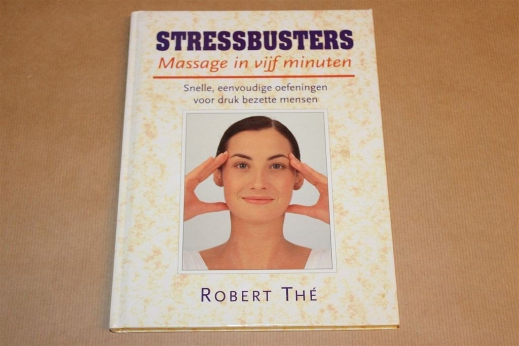 Stressbusters — Eenvoudige Massagetechnieken in 5 Minuten, Boeken, Ophalen of Verzenden, Gelezen, Overige onderwerpen, Achtergrond en Informatie