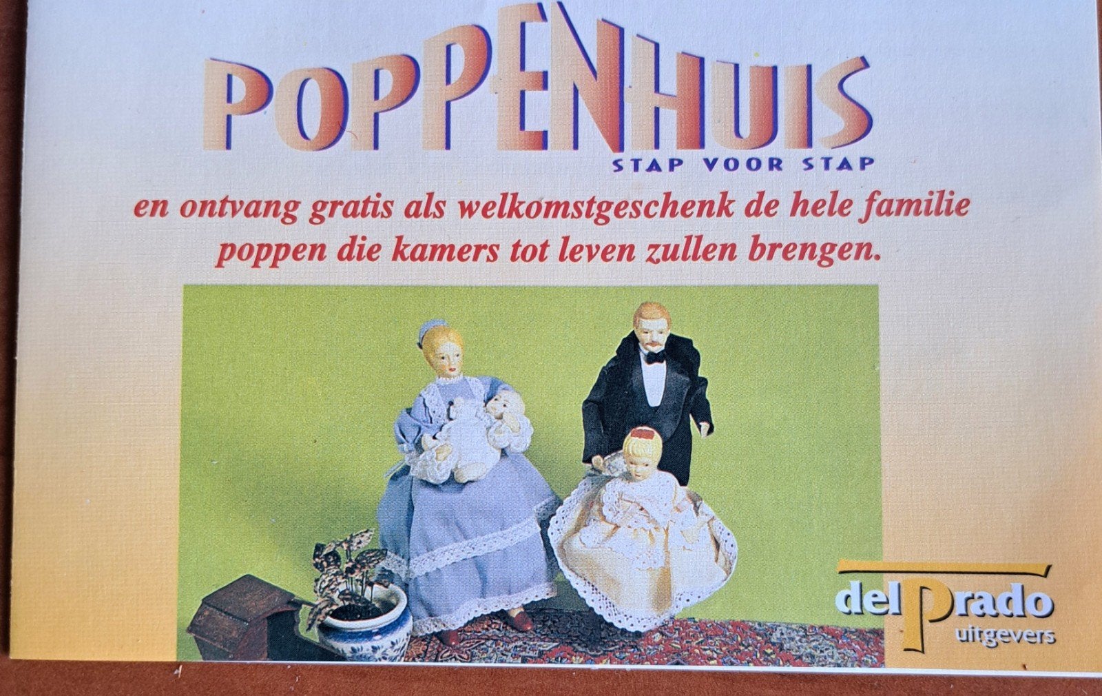poppenhuis, Ophalen, Poppenhuis