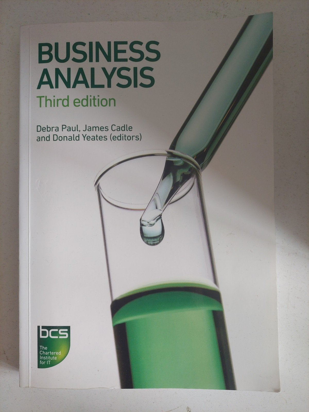 Business analysis 3rd edition, Debra paul, james cadle, donald yeates, Ophalen of Verzenden, Beta, WO