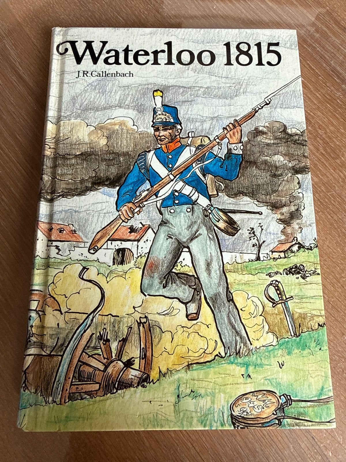 Waterloo 1815 - Dr. J.R. Callenbach (1978), Ophalen, 19e eeuw, Gelezen, Europa