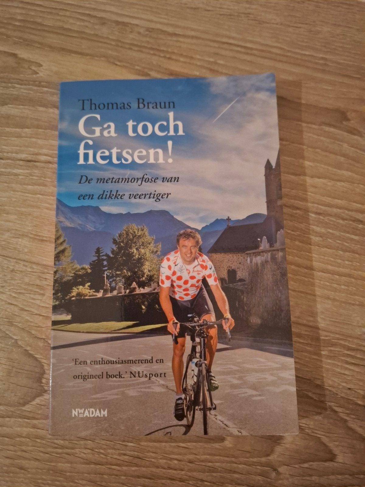 Ga toch fietsen! - Thomas Braun, Ophalen of Verzenden, Gelezen, Thomas Braun, Lopen en Fietsen