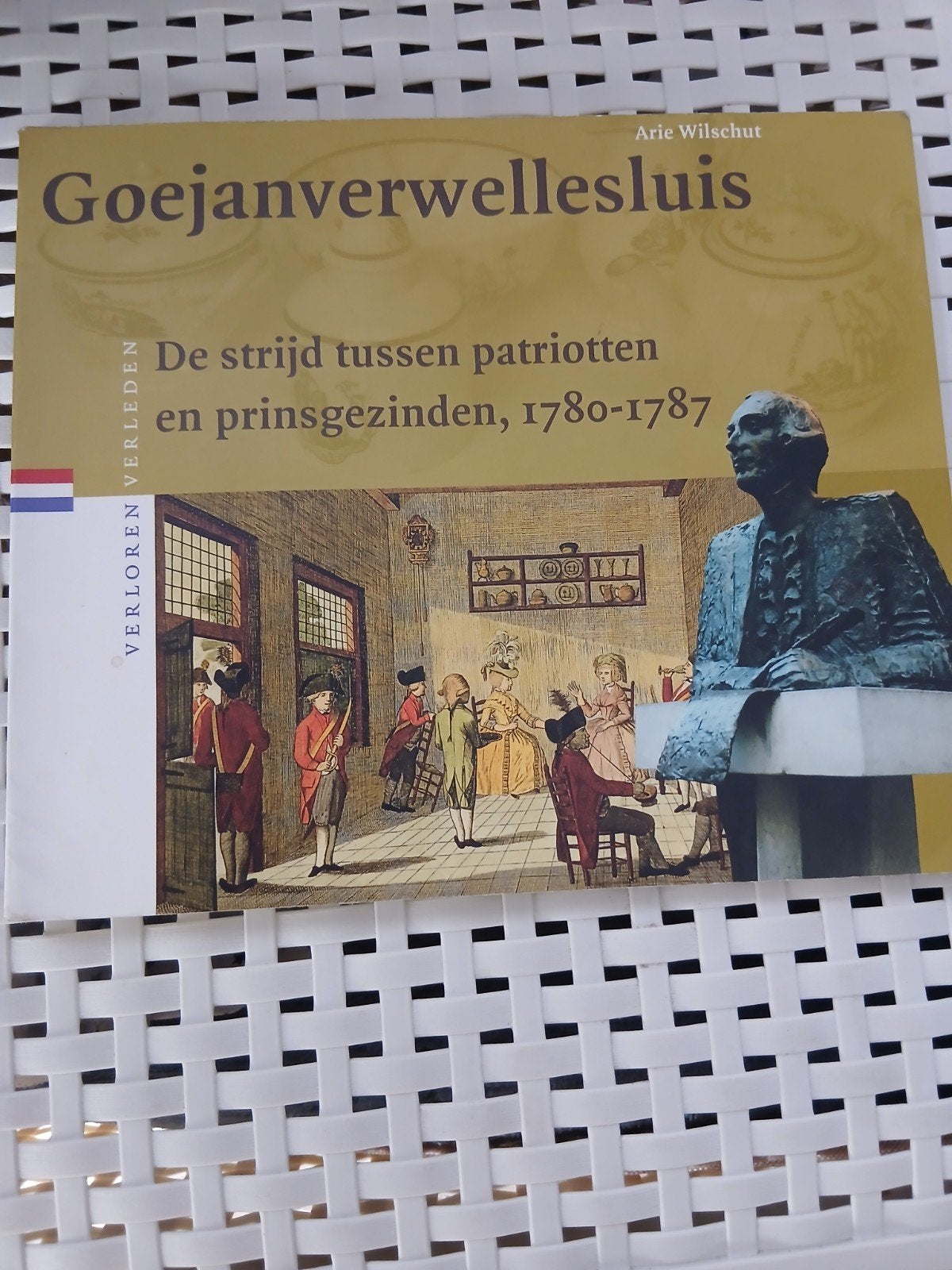 Goejanverwellesluis: Strijd tussen patriotten, Ophalen of Verzenden, Gelezen, Arie Wilschut