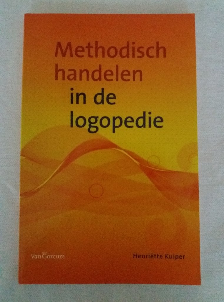 Methodisch handelen in de logopedie. Henriette Kuiper, Ophalen of Verzenden, Beta, Gelezen, HBO