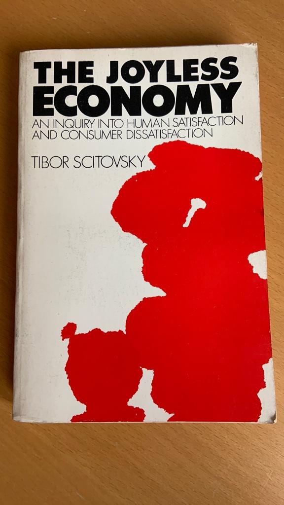 The joyless economy - Tibor Scitovsky, Ophalen of Verzenden, Management