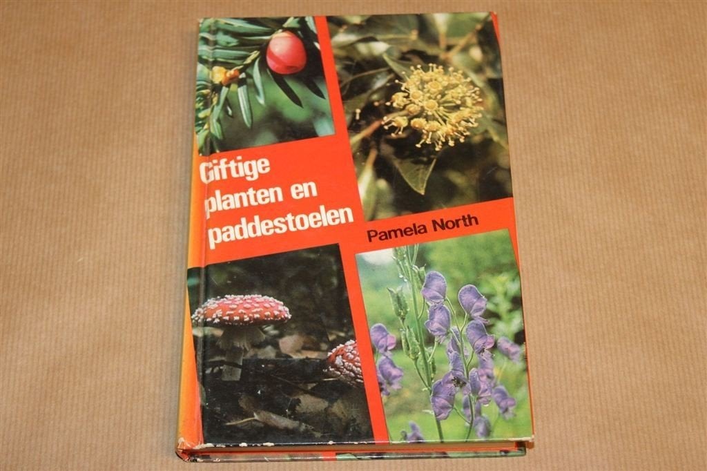Giftige Planten en Paddestoelen — Rijk Geïllustreerd, Ophalen of Verzenden, Gelezen, Bloemen, Planten en Bomen