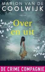 Marion van de Coolwijk: Over en uit, Boeken, Thrillers, Gelezen, Ophalen of Verzenden