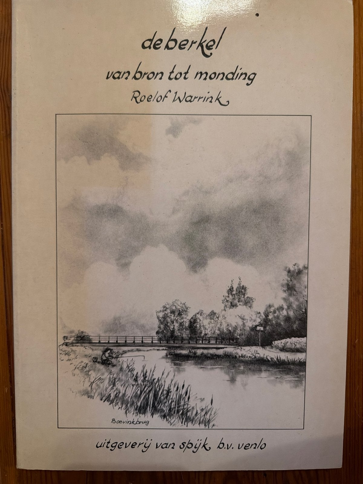 De Berkel van bron tot monding - Roelof Warrink, Ophalen of Verzenden, Gelezen, Nederland