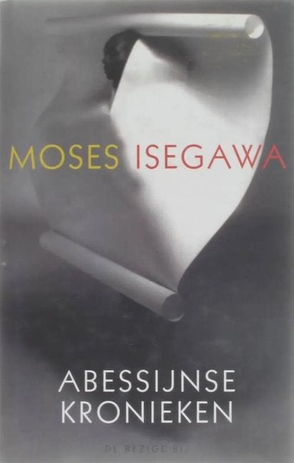 Moses Isegawa: Abessijnse kronieken, Boeken, Ophalen of Verzenden, Gelezen