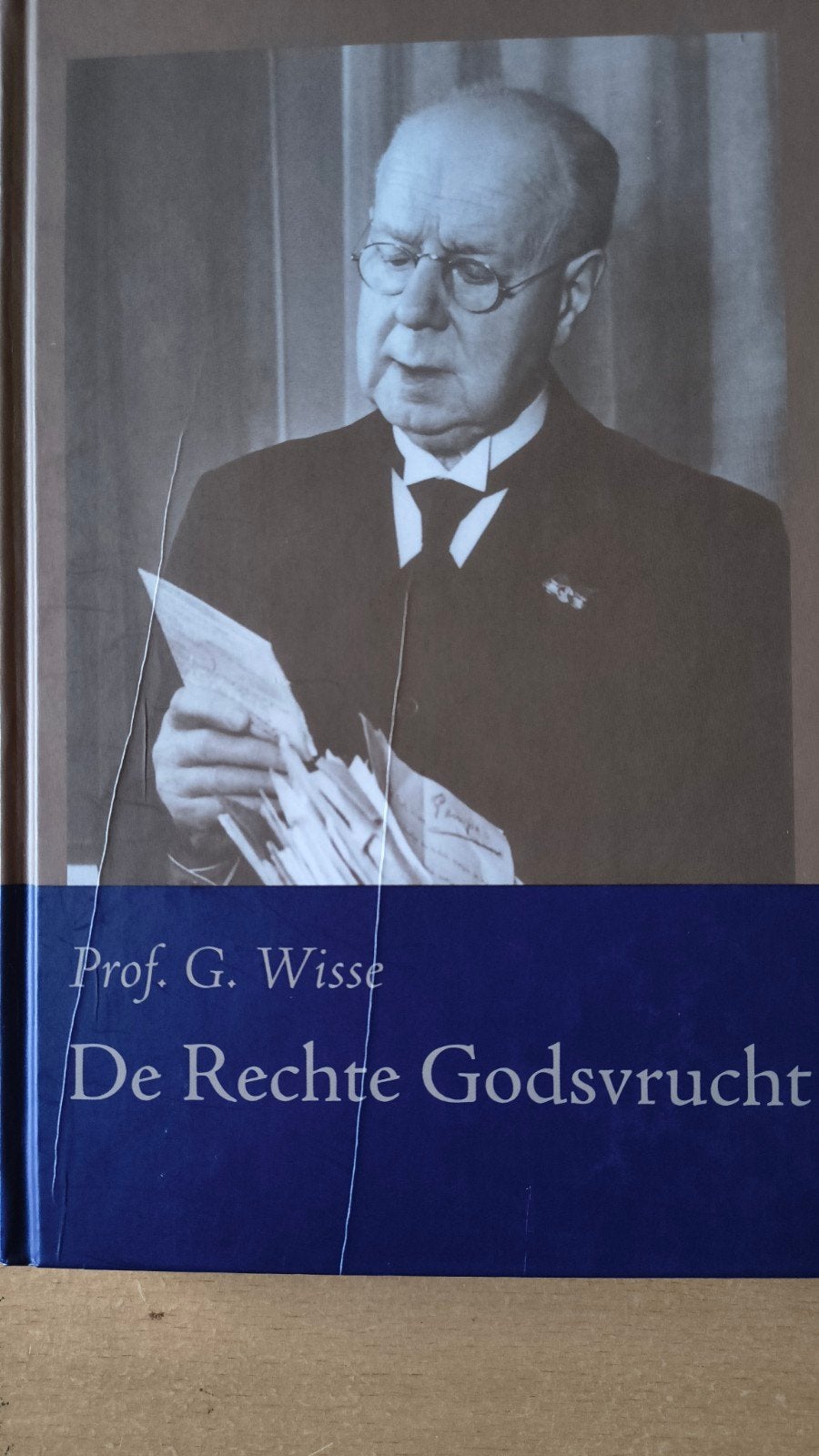 De rechte Godsvrucht. Prof G wisse, Christendom | Protestants, Ophalen of Verzenden, Zo goed als nieuw, Prof. G Wisse