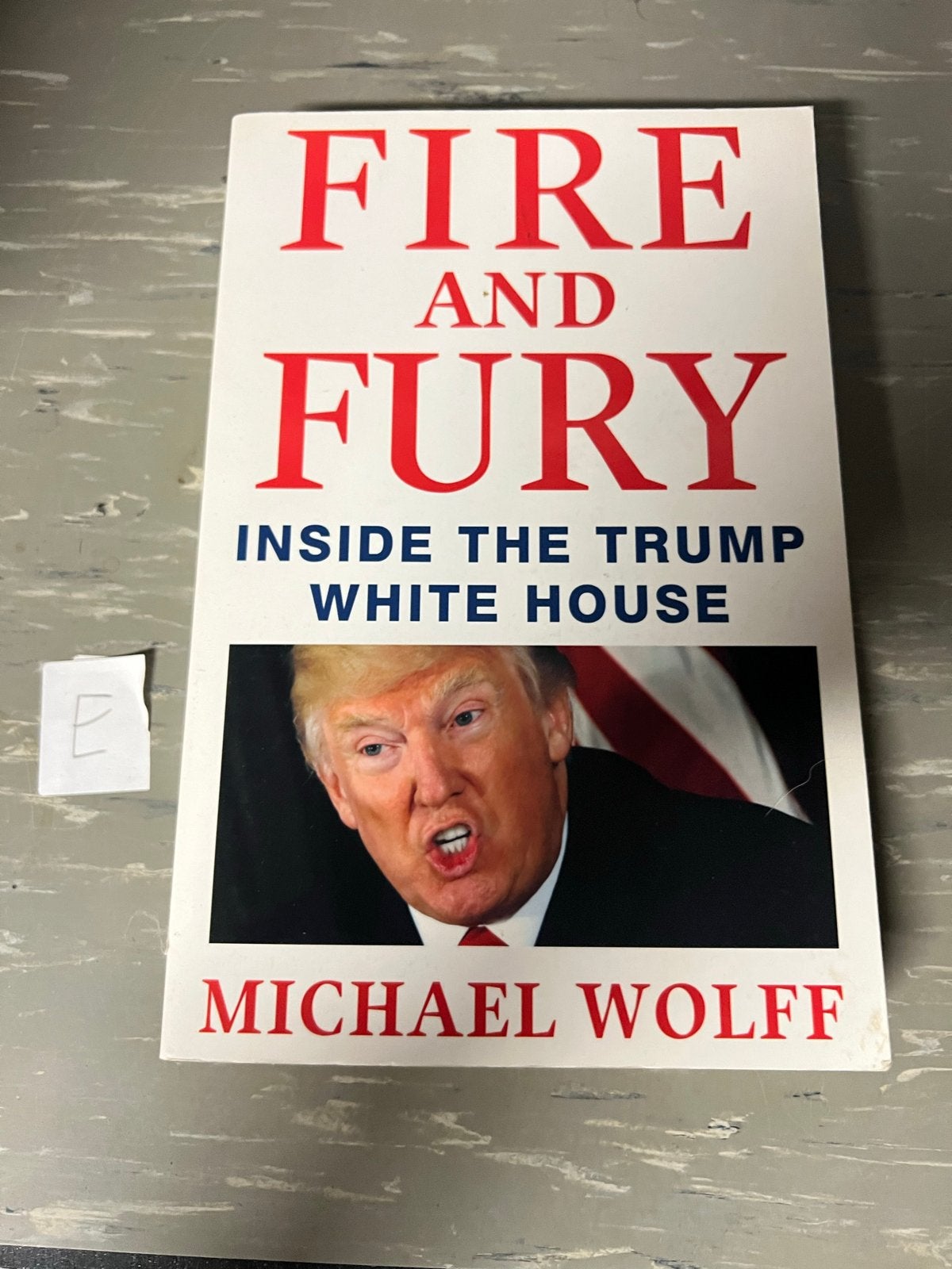 Fire and Fury: Inside the Trump White House - Michael Wolff, Boeken, Ophalen of Verzenden, Zo goed als nieuw, Amerika