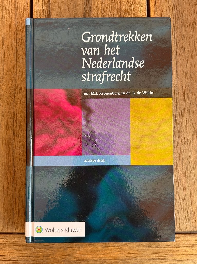 Grondtrekken van het Nederlandse strafrecht | achtste druk, Boeken, Studieboeken en Cursussen, Gelezen, Mathieu J. Kronenberg