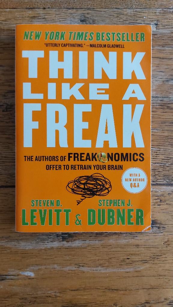 Think like a freak, Engelstalig, Diverse auteurs, Ophalen of Verzenden, Zo goed als nieuw, Economie en Marketing