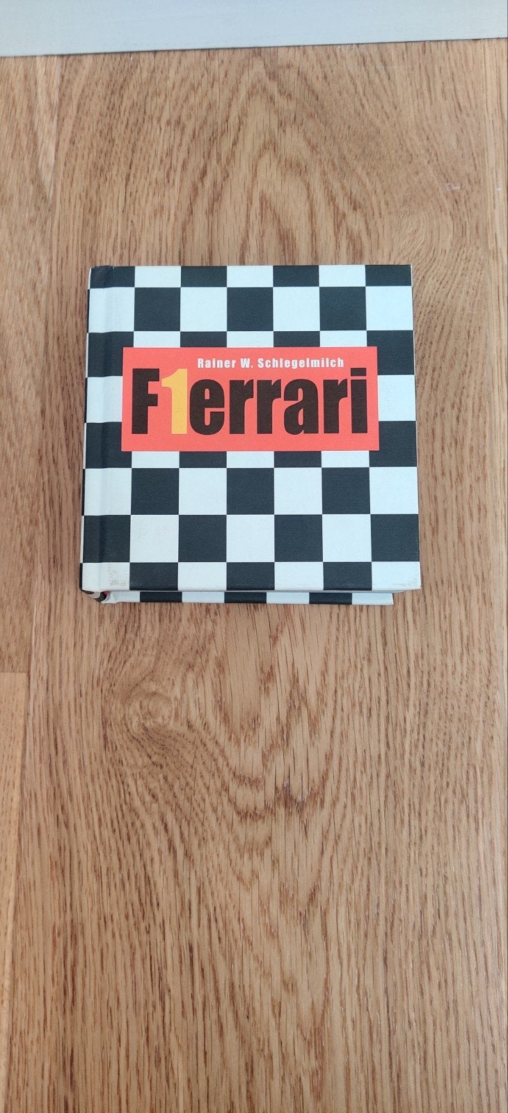Ferrari F1 Boek - Rainer W. Schlegelmilch, Boeken, Auto's | Boeken, Ophalen of Verzenden, Zo goed als nieuw, Ferrari, Rainer W. Schlegelmilch