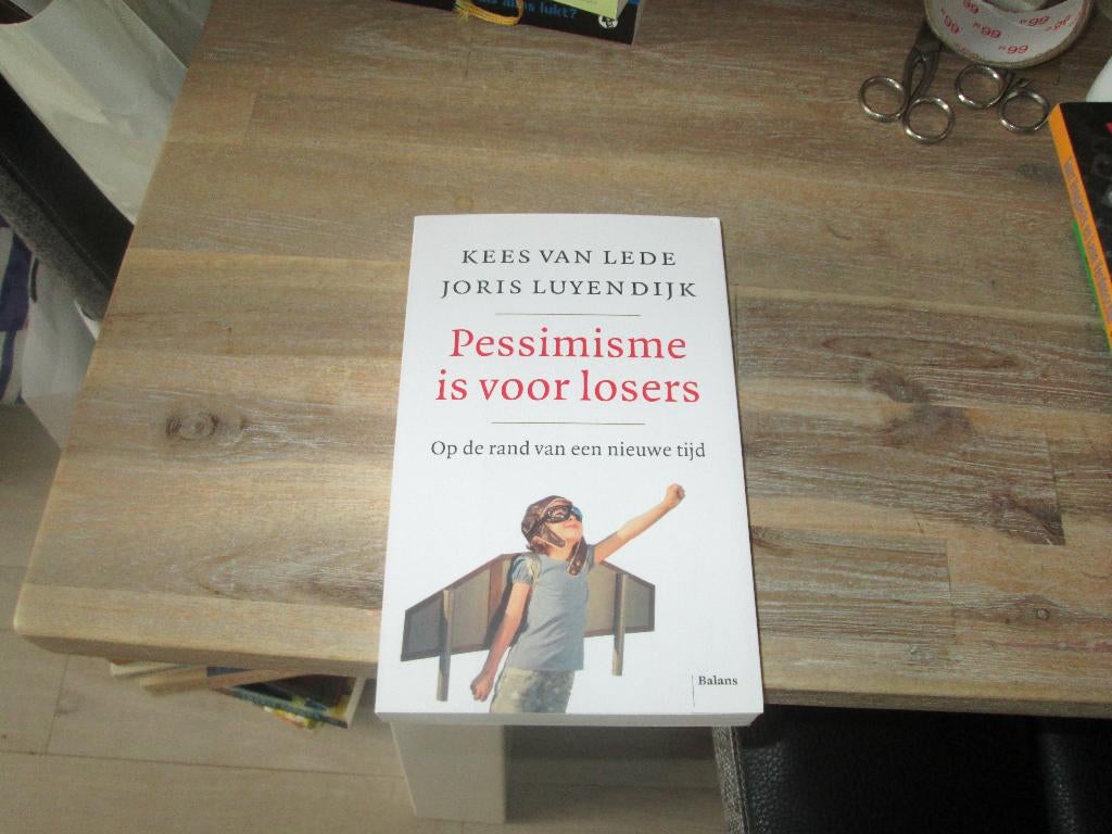 pessimisme is voor losers Kees van Lede & Joris Luyendijk, Ophalen of Verzenden, Nieuw