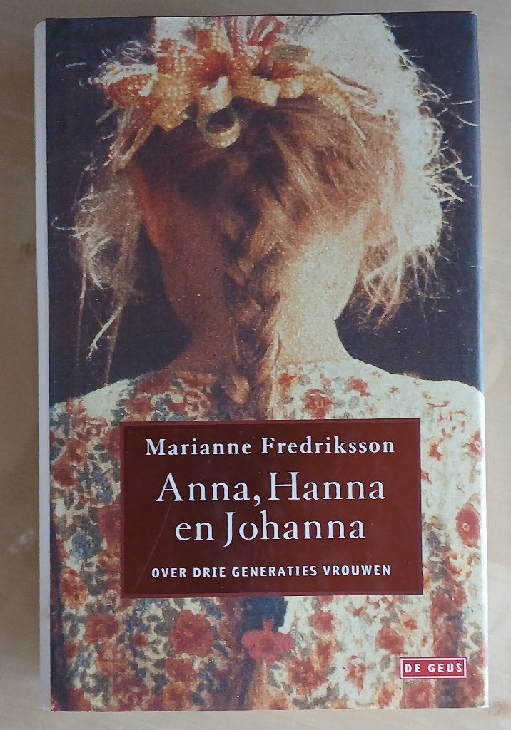 Anna, Hanna en Johanna. Marianne Frederikson, Boeken, Ophalen of Verzenden, Gelezen